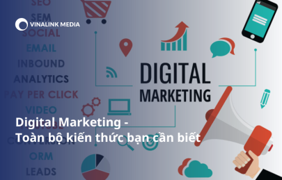 Digital Marketing là gì? Toàn bộ kiến thức bạn cần biết